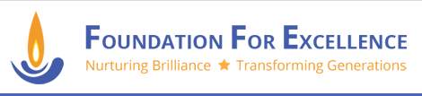 Foundation for Excellence – Scholarships for bright students with financial constraints